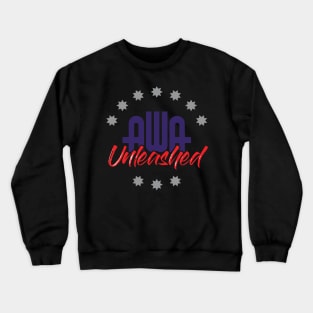 AWA Unleashed Crewneck Sweatshirt
